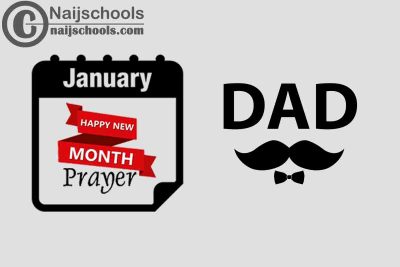 13 Happy New Month Prayer for Your Father in January