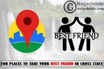 13 Fun Places to Take Your Best Friend in Cross River State Nigeria