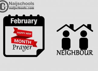 18 Happy New Month Prayer for Your Neighbour in February