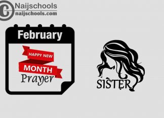 15 Happy New Month Prayer for Your Sister in February
