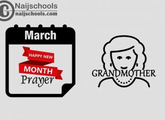 15 Happy New Month Prayer for Your Grandmother in March