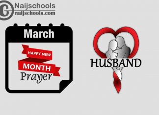 15 Happy New Month Prayer for Your Husband in March 2023