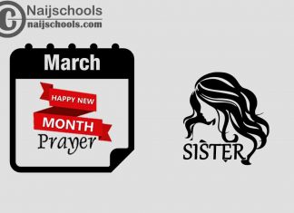 15 Happy New Month Prayer for Your Sister in March