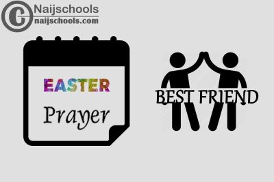 15 Happy Easter Prayer Messages to Send Your Best Friend 2023