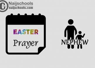 15 Happy Easter Prayer Messages to Send Your Nephew 2023