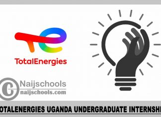 TotalEnergies Uganda Undergraduate Internship 2023