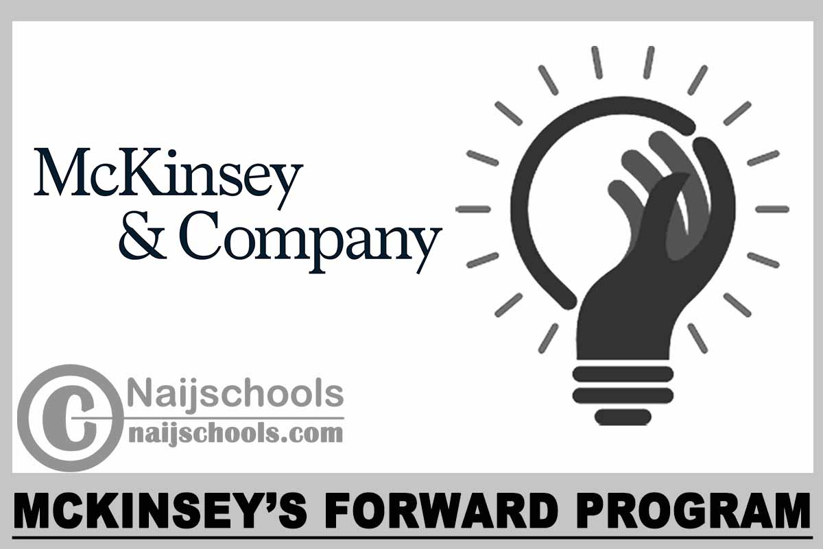 McKinsey’s Forward Program 2024 NAIJSCHOOLS