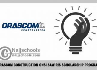 Orascom Construction Onsi Sawiris Scholarship Program 2023/2024