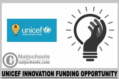 UNICEF Innovation Funding Opportunity 2023 