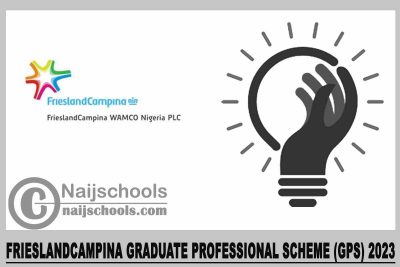 FrieslandCampina Graduate Professional Scheme (GPS) 2023
