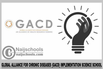 Global Alliance for Chronic Diseases (GACD) Implementation Science School 2023