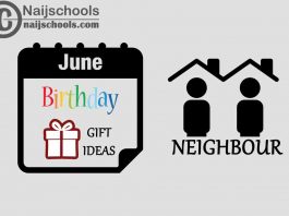 18 June Birthday Gifts to Buy for Your Neighbour 2023