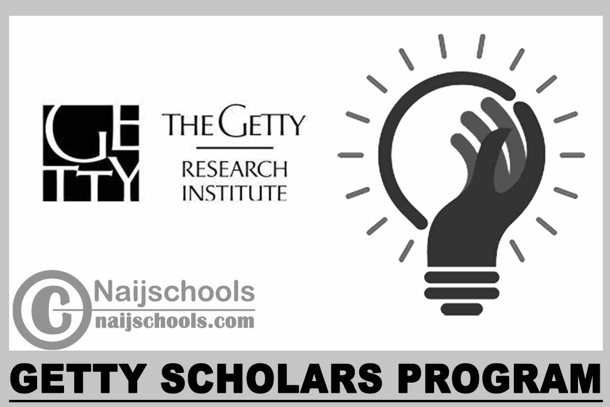 Getty Scholars Program 2024 NAIJSCHOOLS