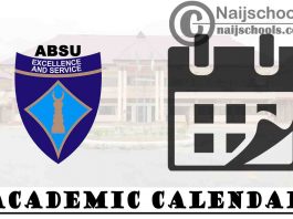 ABSU Academic Calendar 2023/24 Session 1st/2nd Semester