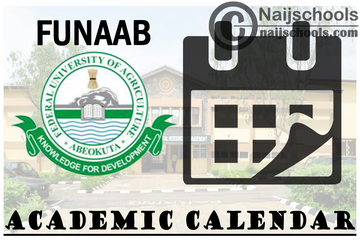 FUNAAB University Academic Calendar for 2023/24 Session NAIJSCHOOLS