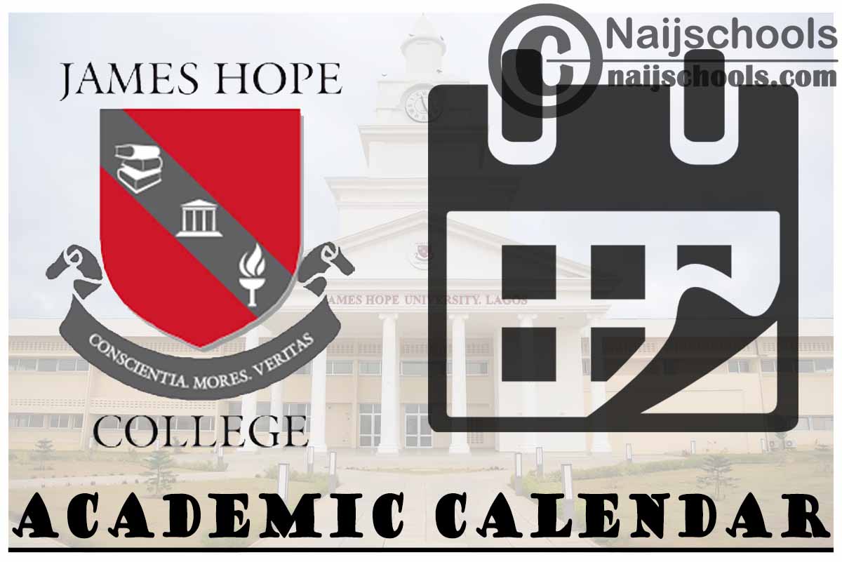 James Hope University Academic Calendar 2023/2024 NAIJSCHOOLS