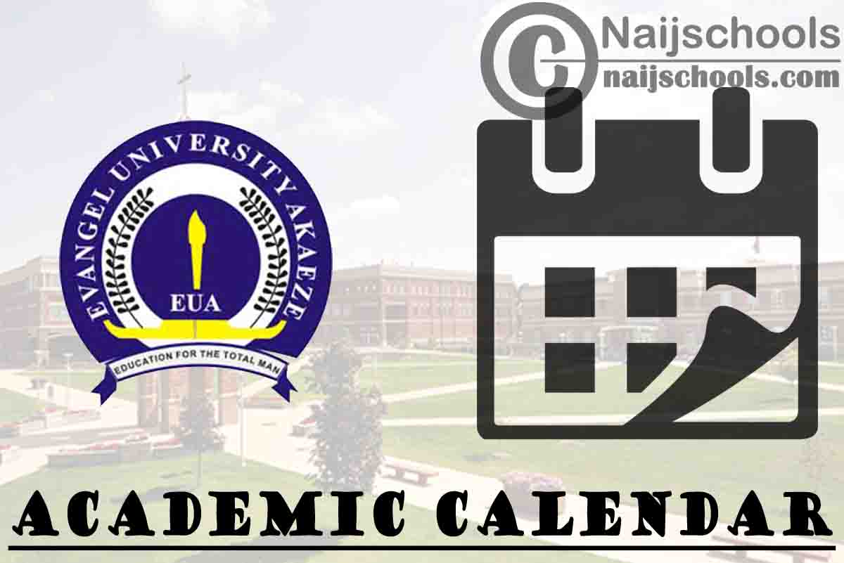 Evangel University Academic Calendar for 2023/2024 Session NAIJSCHOOLS