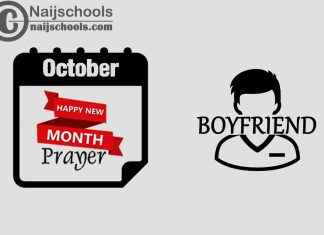 15 Happy New Month Prayer for Your Boyfriend in October 2023