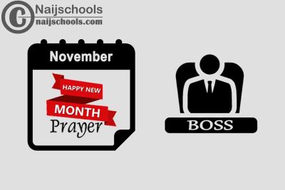 18 Happy New Month Prayer for Your Boss in November 2023