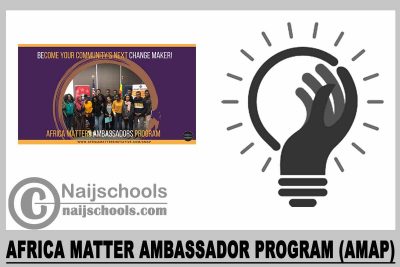 Africa Matter Ambassador Program (AMAP) 2024