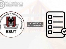 ESUT Full & Part Time Degree Admission Requirements 2024/2025