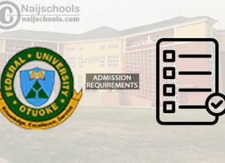 FUOTUOKE Degree Admission Requirements 2024/2025 Session
