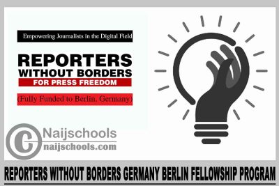 Reporters Without Borders Germany Berlin Fellowship Program 2024