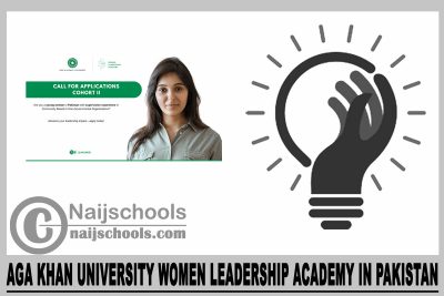 Aga Khan University Women Leadership Academy in Pakistan 2024