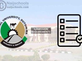 FUDMA Degree Admission Requirements for 2024/2025 Session