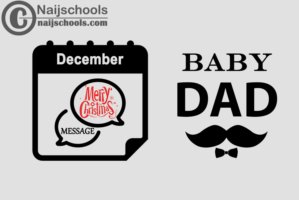 15 Christmas Message to Send Your Baby Daddy in December