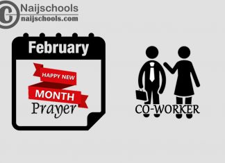 18 Happy New Month Prayer for Your Co-Worker in February 2024