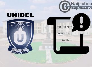 UNIDEL Notice on Students Medical Tests 2023/2024