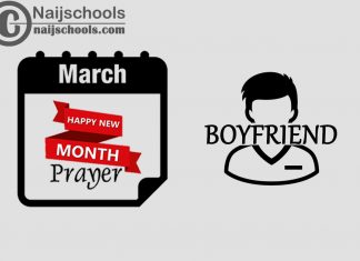15 Happy New Month Prayer for Your Boyfriend in March