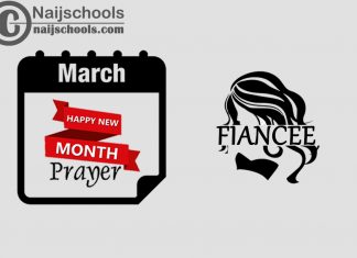 15 Happy New Month Prayer for Your Fiancee in March