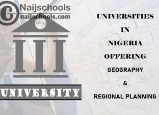Universities in Nigeria Offering Geography & Regional Planning