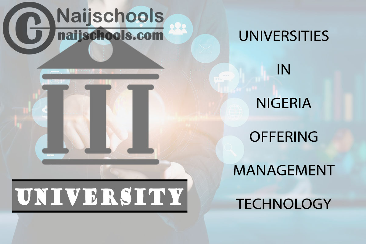 List of Universities in Nigeria Offering Management Technology