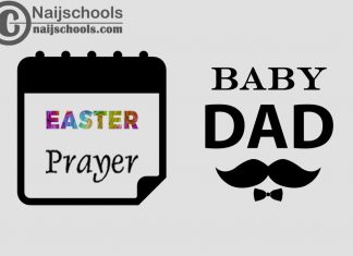 15 Happy Easter Prayer Messages to Send Your Baby Daddy 2024