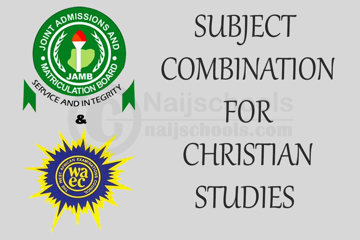 JAMB & WAEC Subject Combination for Christian Studies