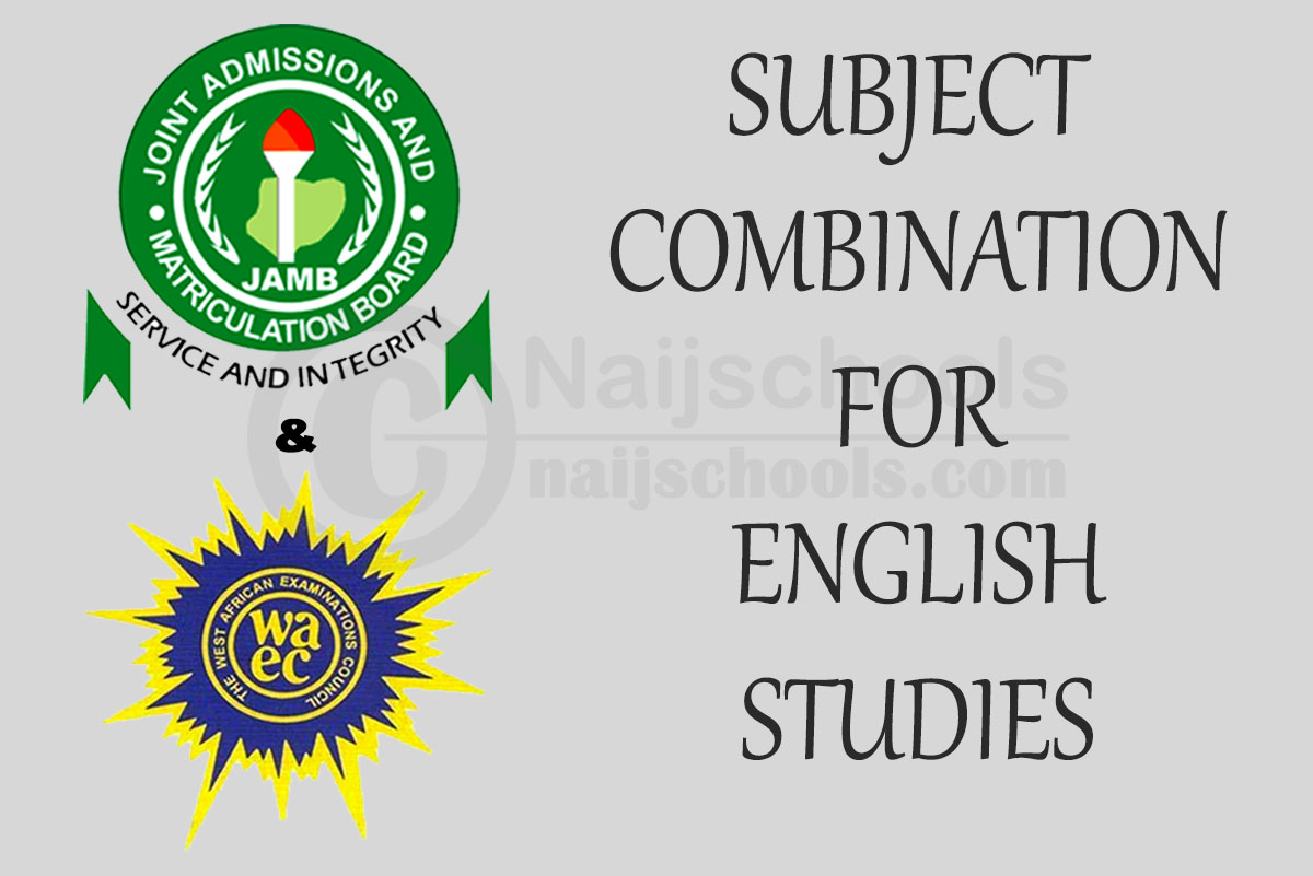 JAMB and WAEC Subject Combination for English Studies 