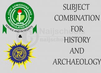 JAMB & WAEC Subject Combination for History and Archaeology