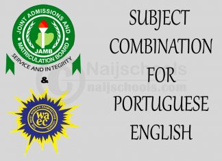 JAMB and WAEC Subject Combination for Portuguese/English