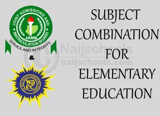 JAMB & WAEC Subject Combination for Elementary Education
