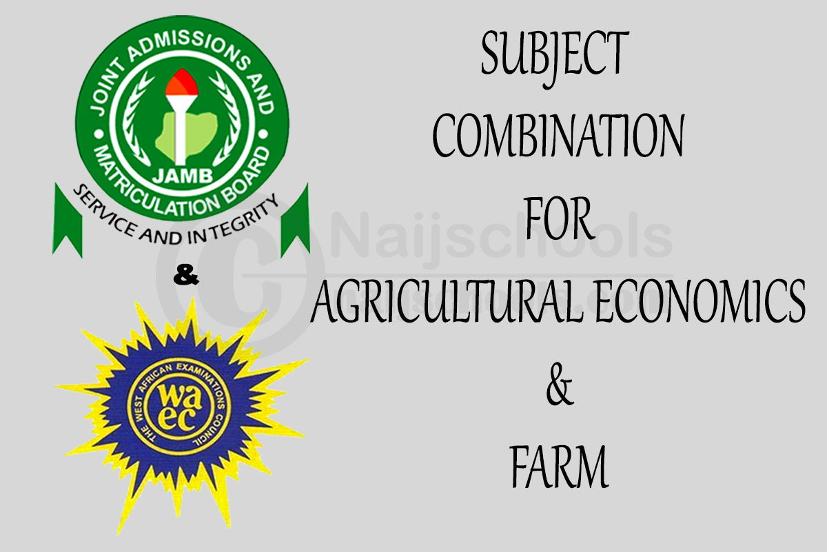 Subject Combination for Agricultural Economics & Farm