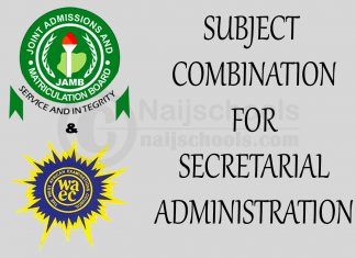 JAMB & WAEC Subject Combination for Secretarial Administration