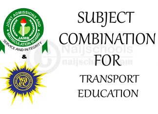 JAMB and WAEC Subject Combination for Transport Education