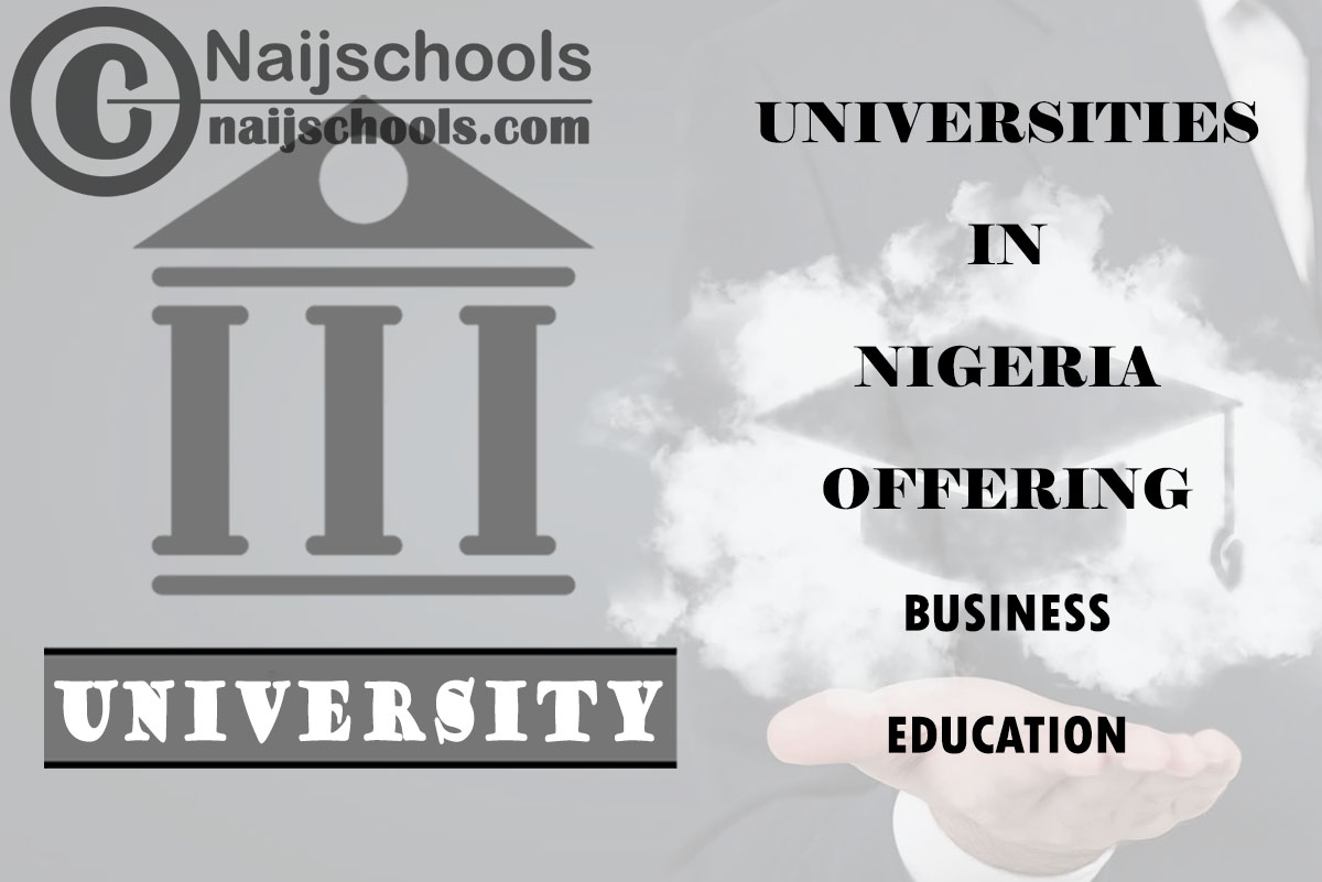List of Universities in Nigeria Offering Business Education