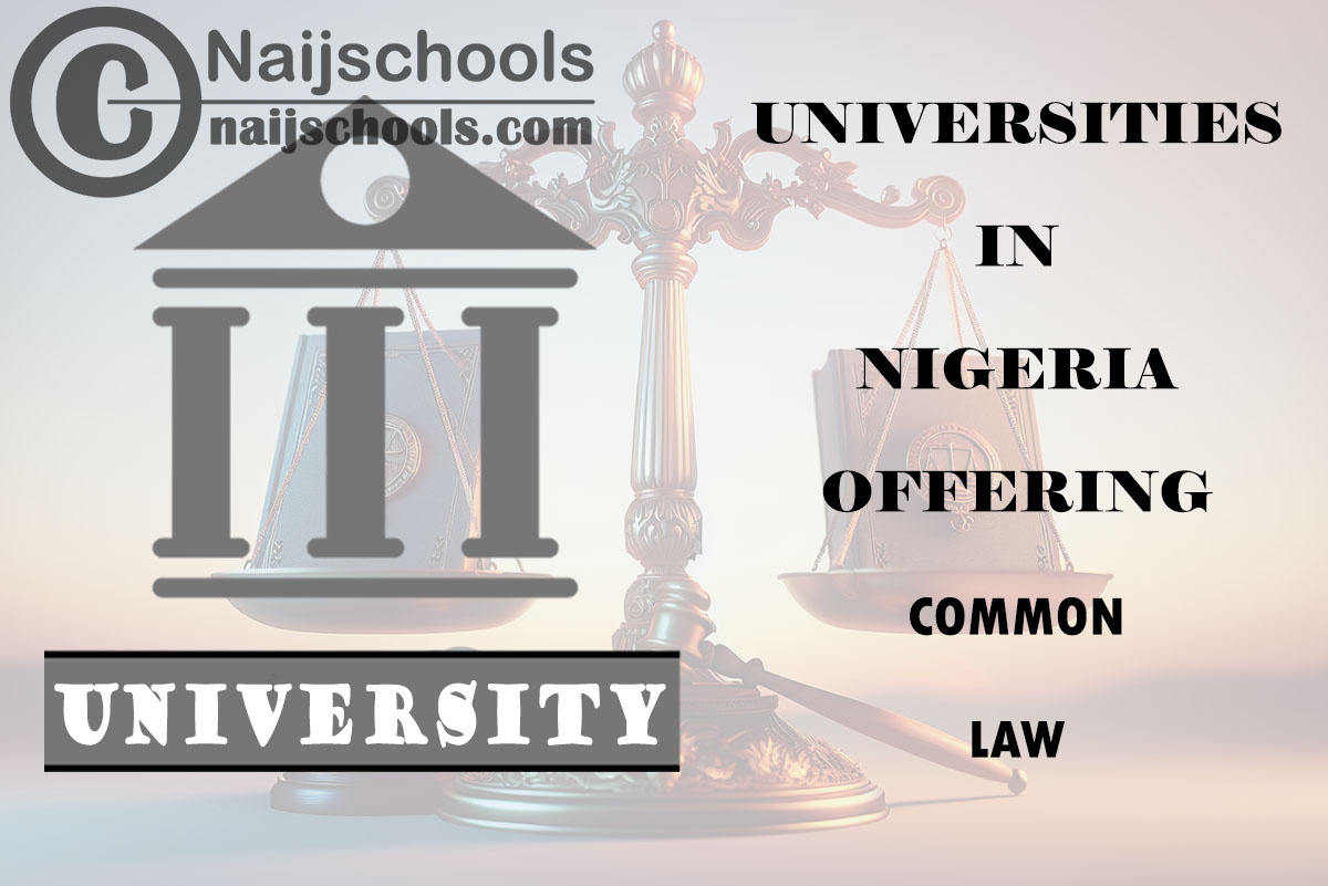 List of Universities in Nigeria Offering Common Law