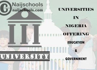 List of Universities in Nigeria Offering Education & Government