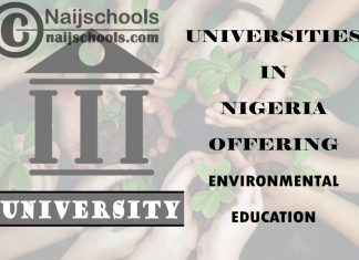 Full List of Universities in Nigeria Offering Environmental Education