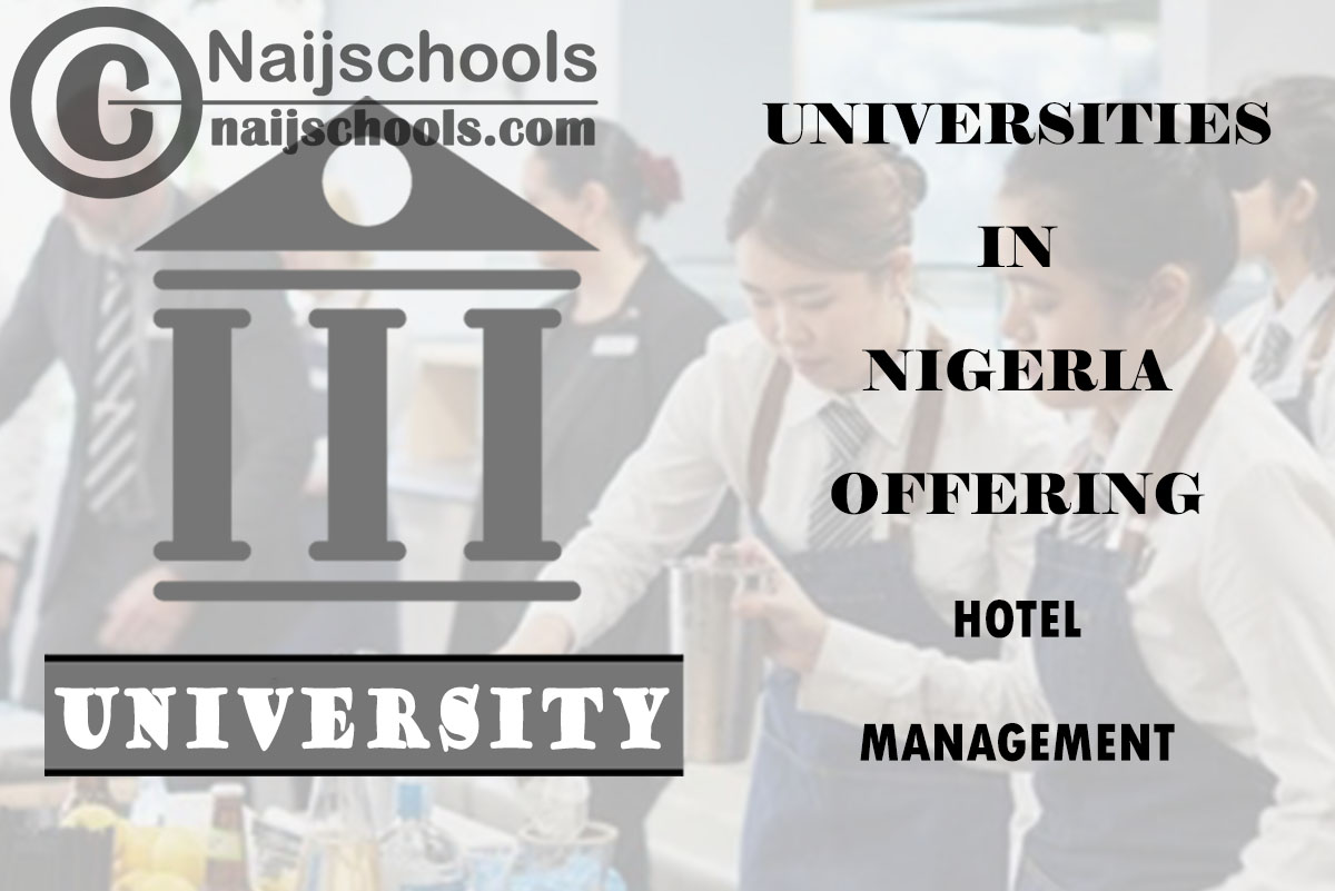 List of Universities in Nigeria Offering Hotel Management
